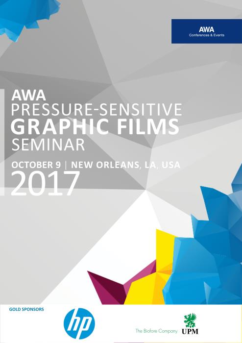 AWA Pressure-Sensitive Graphic Films Seminar 2017 - Hyatt Regency - New Orleans, LA, USA